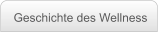 Geschichte des Wellness