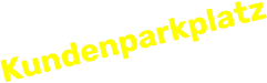 Kundenparkplatz